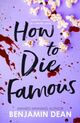 Cover photo:How to die famous