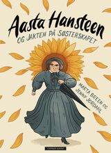 "Aasta Hansteen : og jakten på søsterskapet"