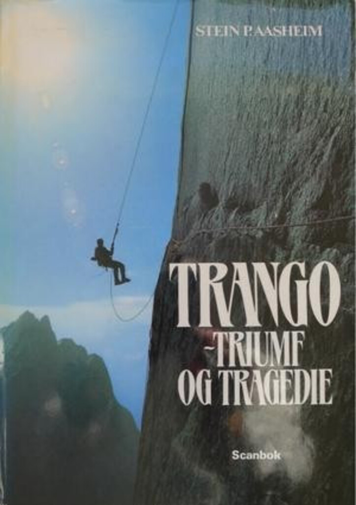 Trango - - triumf og tragedie