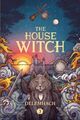 Omslagsbilde:The house witch . Volume 3