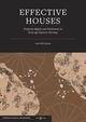 Omslagsbilde:Effective houses : property rights and settlement in iron age Eastern Norway