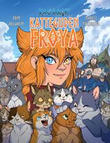 "Katteguden Frøya : en historie fra Ragnarok"