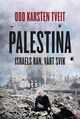 Cover photo:Palestina : Israels ran, vårt svik