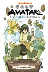 Yang, Gene Luen : Avatar : den siste luftbøyeren. 3. Det som ødelegger