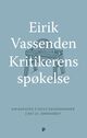 Omslagsbilde:Kritikerens spøkelse : om kunsten å felle smaksdommer i det 21. århundre