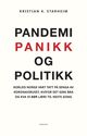 Cover photo:Pandemi, panikk og politikk : korleis Norge vart tatt på senga av koronaviruset, kvifor det gikk bra og kva vi bør lære til neste gong