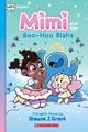 Omslagsbilde:Mimi and the boo-hoo blahs