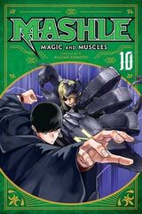 "Mashle : magic and muscles. Volume 10. Mash Burnedead and the magnetic armor"