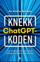 Omslagsbilde:Knekk ChatGPT-koden : lær å tenke nytt og ta i bruk tidenes kraftigste dataverktøy
