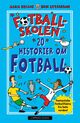 Cover photo:20 fantastiske fotballhistorier : fenomenale fakta om fotball og verden