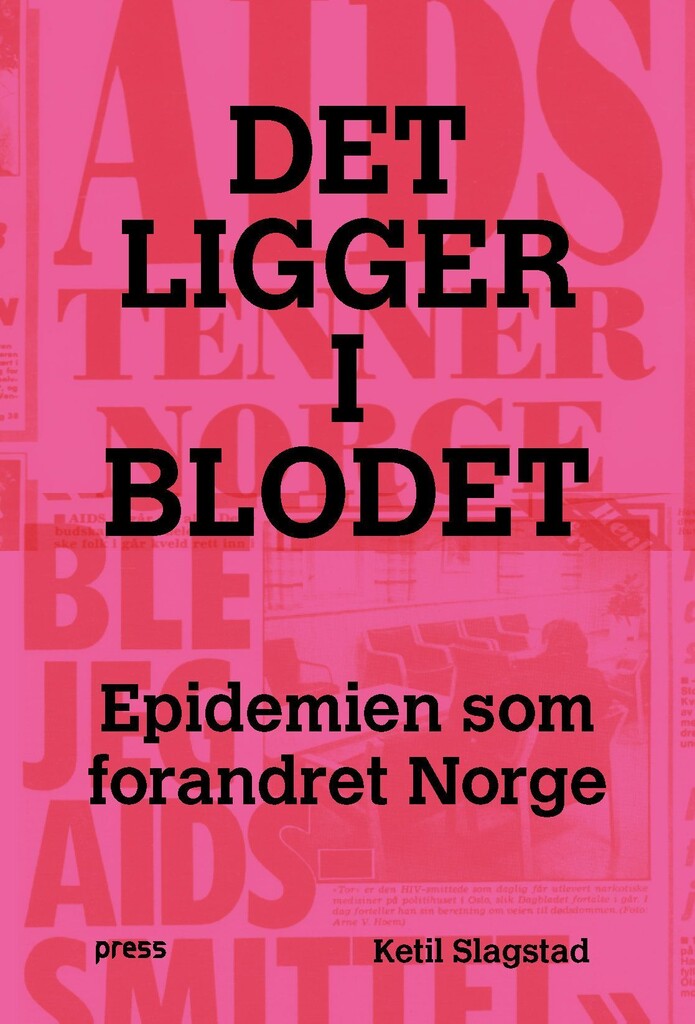 Det ligger i blodet - epidemien som forandret Norge