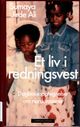 Omslagsbilde:Et liv i redningsvest : dagboksopptegnelser om norsk rasisme
