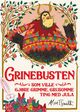 Omslagsbilde:Grinebusten som ville gjøre grimme, grusomme ting med jula : en illustrert julebok for unger og (så klart) grinebuster