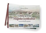 "Tønsberg og øyenes magiske kystkultur : - en reise med penn og pensel"