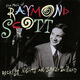 Cover photo:The Music of Raymond Scott : reckless nights and turkish delights