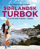 Omslagsbilde:Sørlandsk turbok : 70 kystnære turmål i Agder