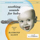 Omslagsbilde:Soothing sounds for baby . Volume 2 . 6 to 12 months