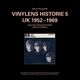 Omslagsbilde:Vinylens historie 5 : UK 1952-1969 og de mest undervurderte britiske låtene og LP-platene