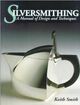 Omslagsbilde:Silversmithing : a manual of design and techniques