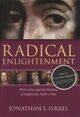 Omslagsbilde:Radical enlightenment : philosophy and the making of modernity 1650-1750