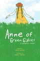 Cover photo:Anne of Green Gables : a graphic novel