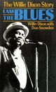 Omslagsbilde:I am the blues : the Willie Dixon story