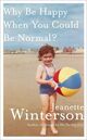 Omslagsbilde:Why be happy when you could be normal?