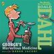 Cover photo:George's marvellous medicine