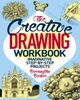 Omslagsbilde:The creative drawing workbook : imaginative step-by-step projects