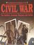 Omslagsbilde:The illustrated encyclopedia of the Civil War : the soldiers, generals, weapons, and battles