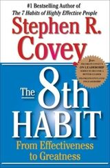 "The 8th habit : from effectiveness to greatness"