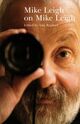 Omslagsbilde:Mike Leigh on Mike Leigh