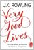 Omslagsbilde:Very good lives : the fringe benefits of failure and the importance of imagination