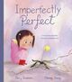 Cover photo:Imperfectly perfect