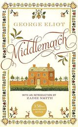 "Middlemarch : a study of provincial life"