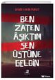 Omslagsbilde:Ben zaten âşıktım sen üstüne geldin