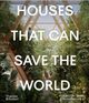 Omslagsbilde:Houses that can save the world