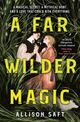 Cover photo:A far wilder magic