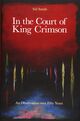 Omslagsbilde:In the court of King Crimson : an observation over fifty years