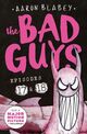 Omslagsbilde:The bad guys . Episodes 17 &amp; 18