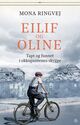 Omslagsbilde:Eilif og Oline : tapt og funnet i okkupantenes skygge