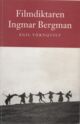 Omslagsbilde:Filmdiktaren Ingmar Bergman
