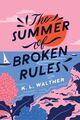 Cover photo:The summer of broken rules