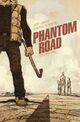 Omslagsbilde:Phantom road . Volume one