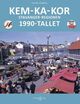 Omslagsbilde:Kem-ka-kor : Stavanger-regionen : 1990-tallet