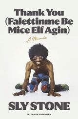 "Thank you (falettinme be mice elf agin) : a memoir"