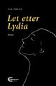 Cover photo:Let etter Lydia : roman