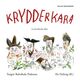 Cover photo:Krydderkara : (et fortellende dikt)
