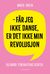 Omslagsbilde:Får jeg ikke danse, er det ikke min revolusjon : og andre feministiske sitater
