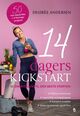 Cover photo:14 dagers kickstart : gi din nye livsstil den beste starten!